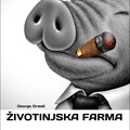 George Orwell: "ŽIVOTINJSKA FARMA"